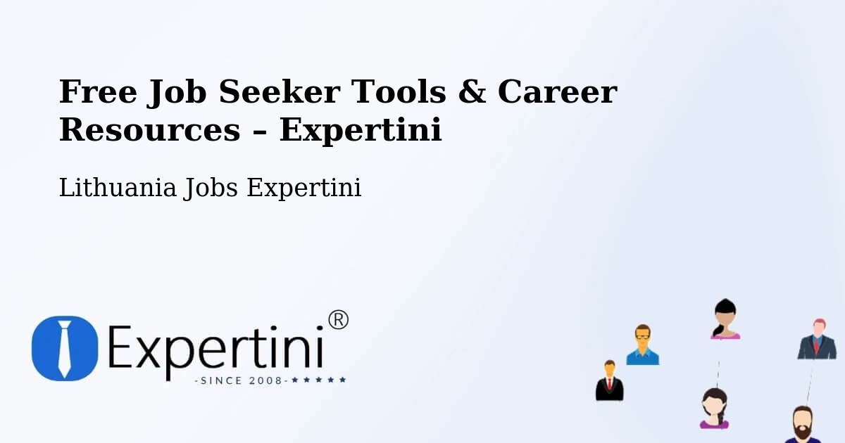 Free Job Seeker Tools & Career Resources – Silute - Silute, Lithuania Jobs Expertini