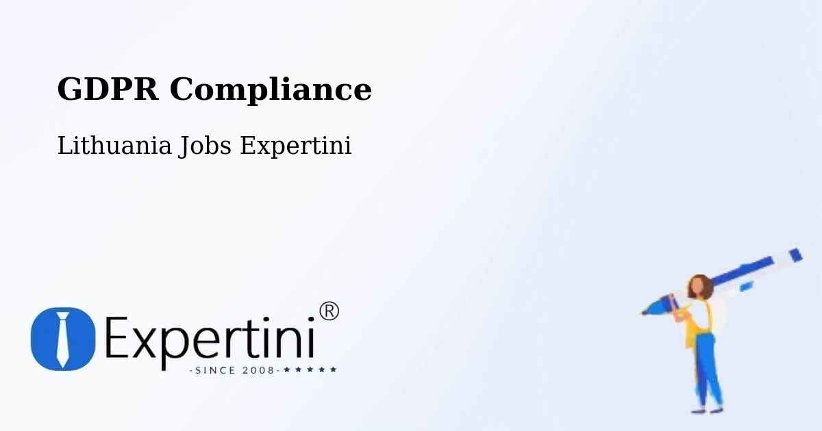EU GDPR Compliance Statement – Silute - Lithuania Jobs Expertini