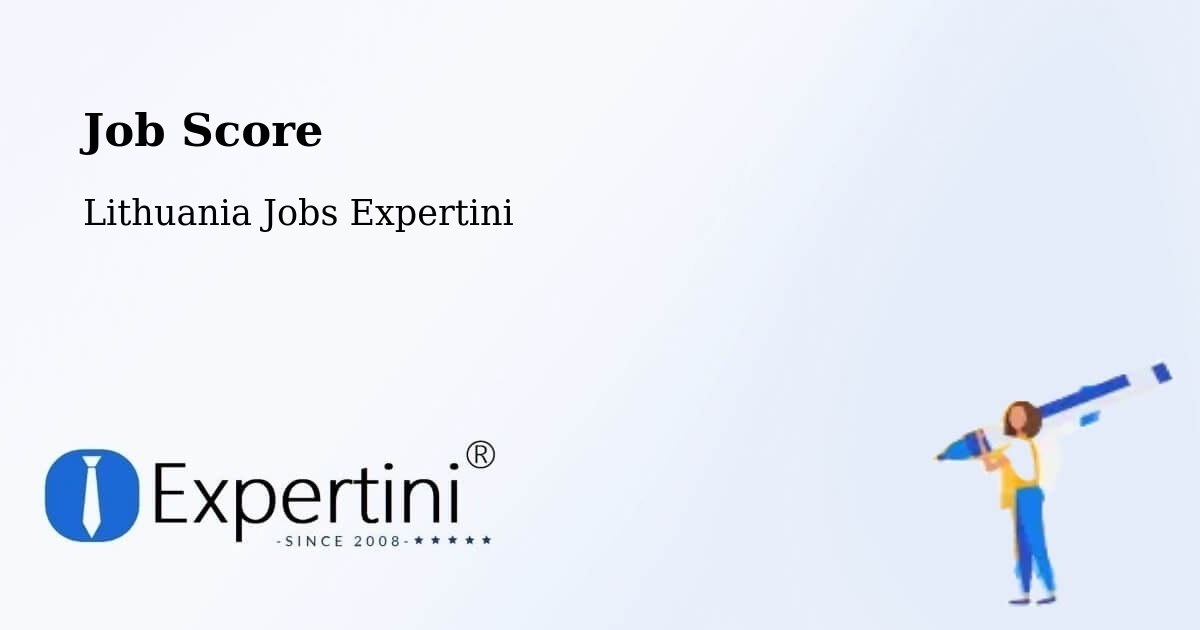 Job Score & Job Description Score Tool – Silute - Lithuania Jobs Expertini
