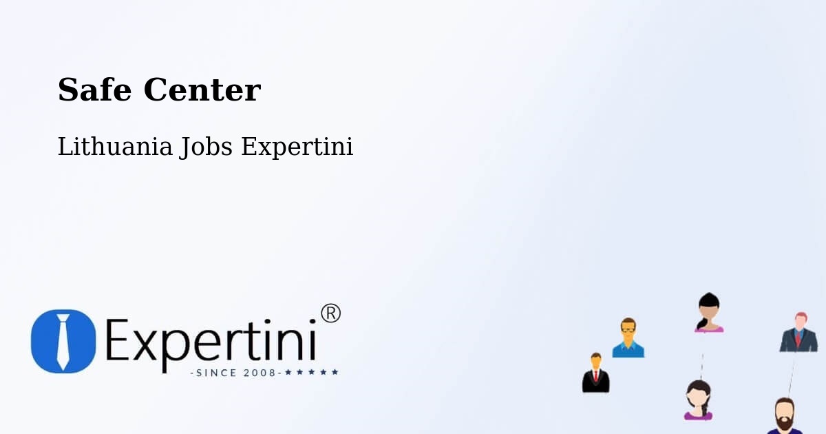 Safety Center – Silute - Lithuania Jobs Expertini